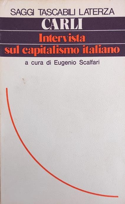Intervista Sul Capitalismo Italiano - Guido Carli - copertina