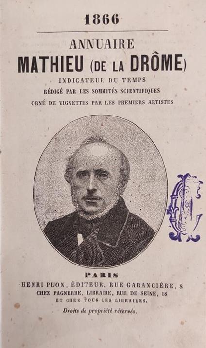 Annuaire Mathieu (De La Drome)Indicateurs Du Temps Redige' Par Les Sommites Scientifiques Orne' De Vignettes Par Les Premiers Artistes - copertina