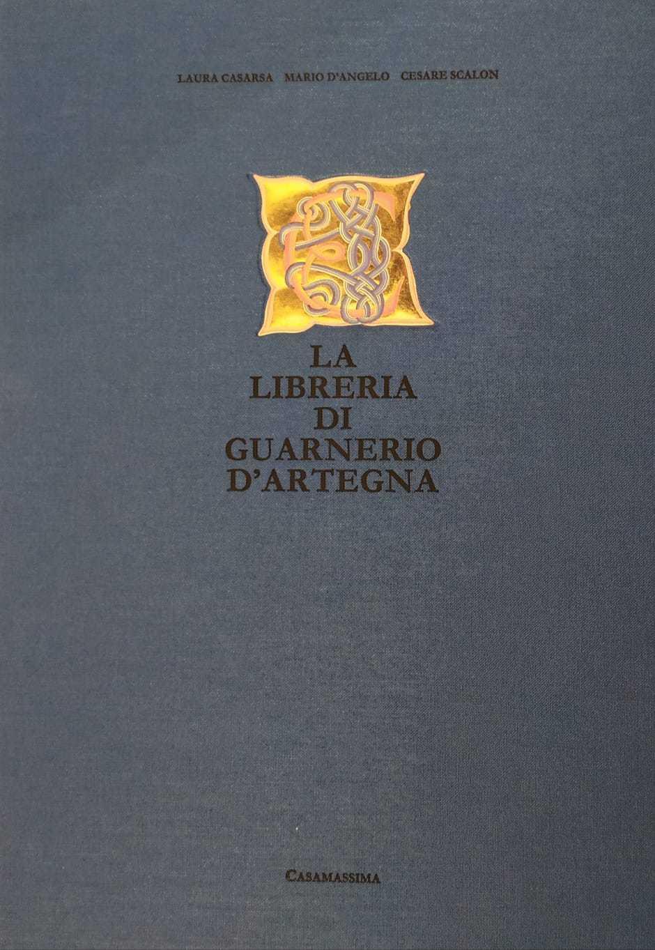 La Libreria Di Guernerio D'Artegna