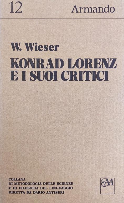 Konrad Lorenz E I Suoi Critici - Wolfgang Wieser - copertina