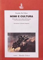 Nomi E Cultura. Riflessi Della Cultura Italiana Dell'Ottocento E Del Novecento Nei Nomi Personali