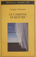 La Campane Di Bicetre