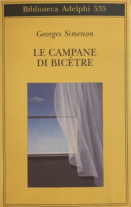 La Campane Di Bicetre - Georges Simenon - copertina