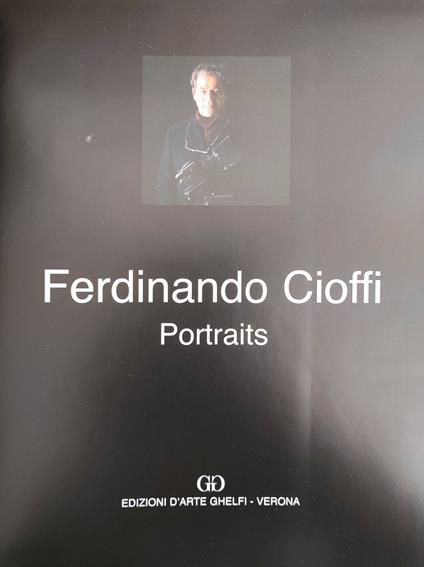 Ferdinando Cioffi. Portraits - copertina