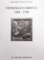 Venezia E Lubecca. 1580 - 1700