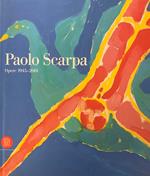 Paolo Scarpa. Opere 1945-2001