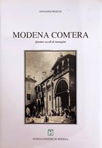 Modena Com'Era. Quattro Secoli Di Immagini