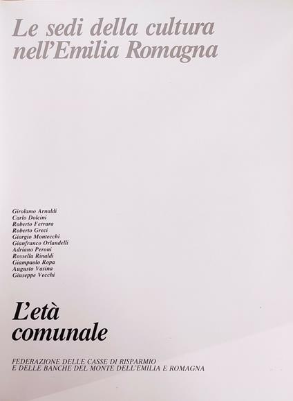 Le Sedi Della Cultura Nell'Emilia Romagna. L'Eta' Comunale - copertina