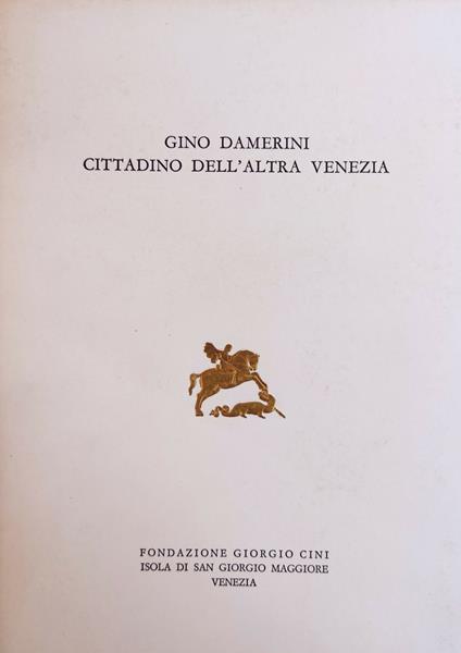 Gino Damerini Cittadino Dell'Altra Venezia - copertina
