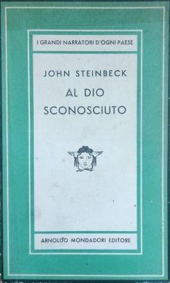 Al Dio Sconosciuto - John Steinbeck - copertina