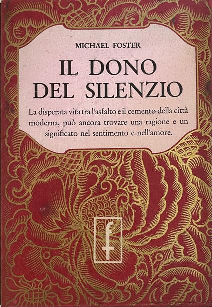 Il Dono Del Silenzio - Michael M. Foster - copertina