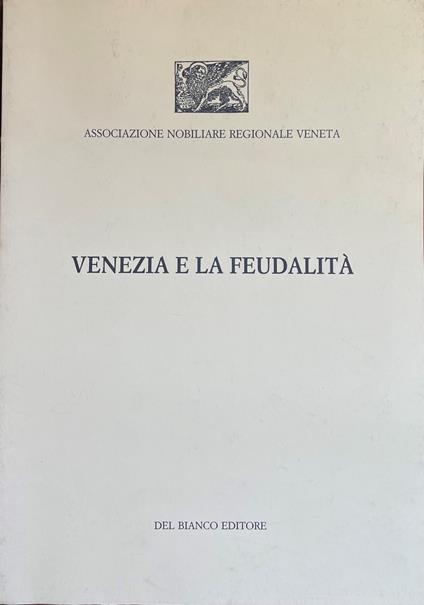 Venezia E La Feudalita' - copertina