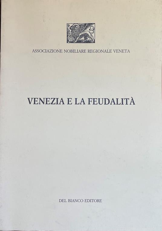 Venezia E La Feudalita' - copertina