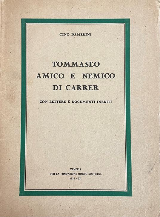 Tommaseo Amico E Nemico Di Carrer - Gino Damerini - copertina