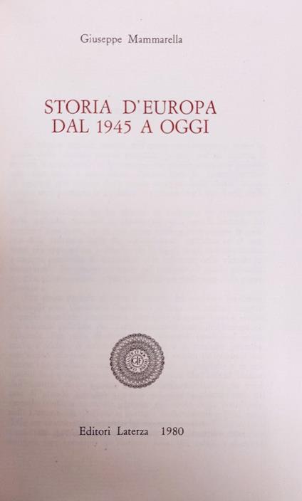 Storia D'Europa Dal 1945 A Oggi - Giuseppe Mammarella - copertina