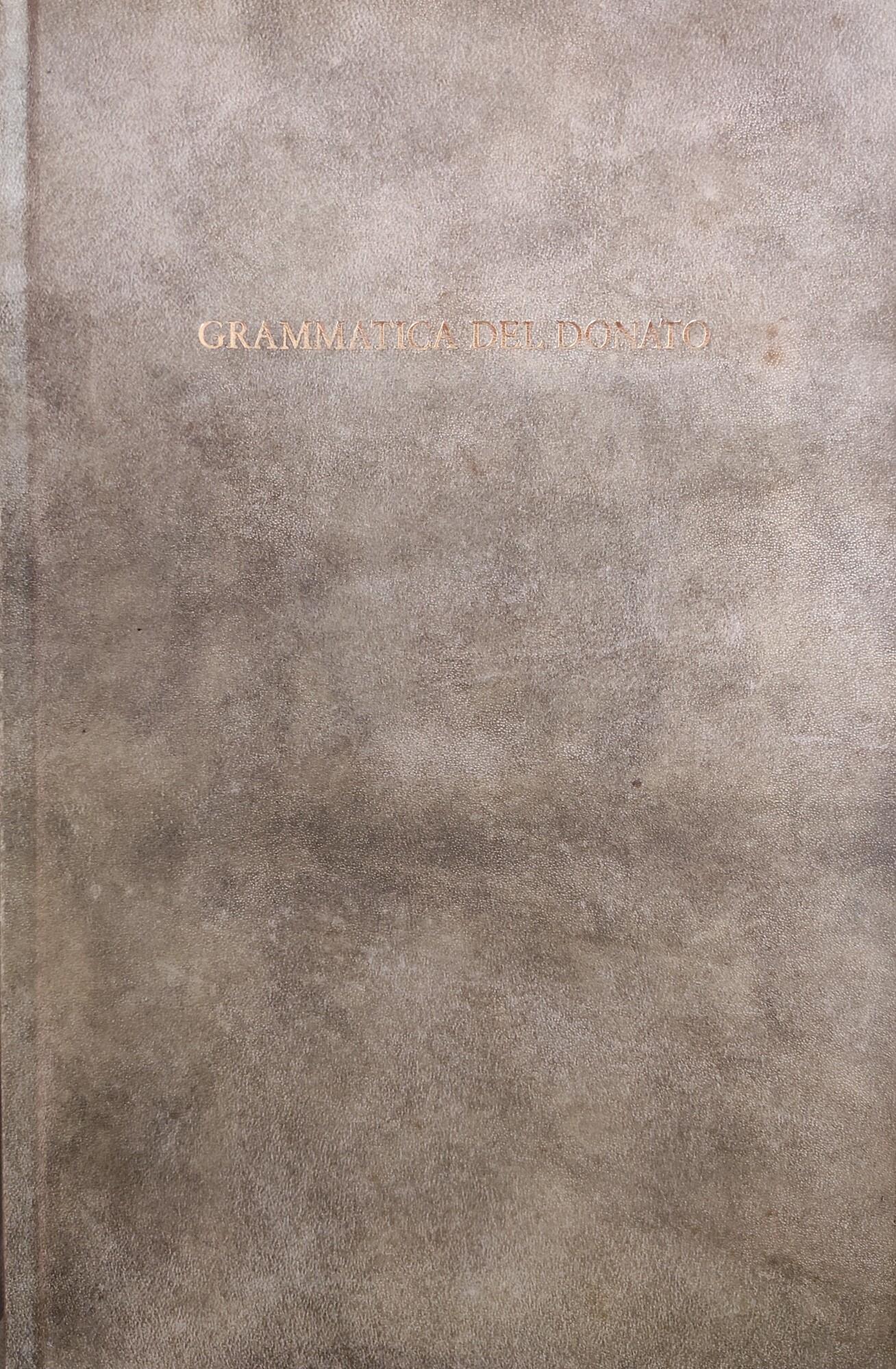 Libri. Per Una Educazione Rinascimentale. Grammatica Del Donato. Liber Iesus