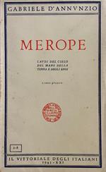 Merope. Laudi Del Cielo Del Mare Della Terra E Degli Eroi