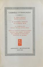 Il Venturiero Senza Ventura E Altri Studii Del Vivere Inimitabile. 1896 - 1907