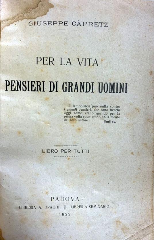 Per La Vita. Pensieri Di Grandi Uomini - Giuseppe Capriz - copertina