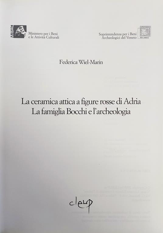 La Ceramica Attica A Figure Rosse Di Adria. La Famiglia Bocchi E L'Archeologia - copertina