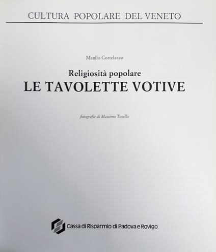Religiosita' Popolare. Le Tavolette Votive - Manlio Cortelazzo - copertina