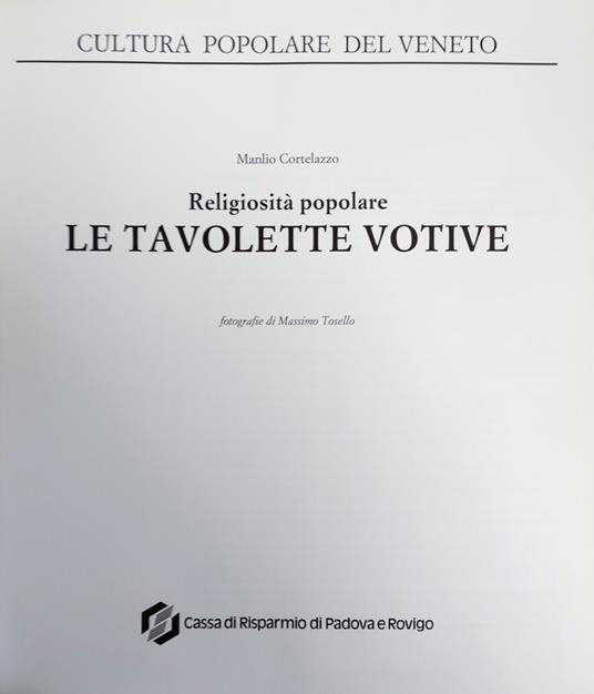 Religiosita' Popolare. Le Tavolette Votive - Manlio Cortelazzo - copertina