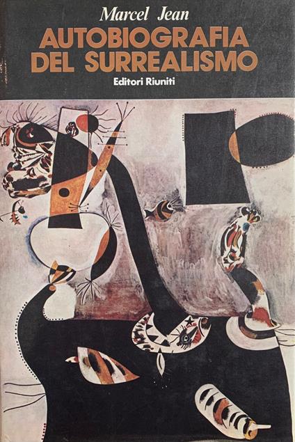 Autobiografia Del Surrealismo - Jean Marcel - copertina