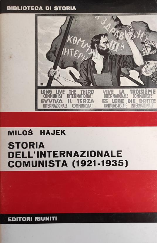Storia Dell'Internazionale Comunista (1921 - 1935) - Milos Hàjek - copertina