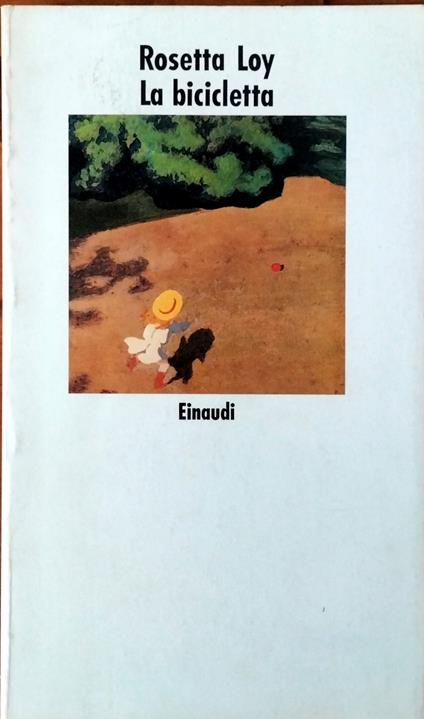 La Bicicletta - Rosetta Loy - copertina