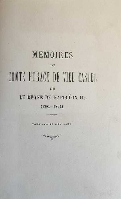 Memoires Du Comte Horace De Viel Castel Sur Le Regne De Napoleon Iii (1851-1864) - copertina