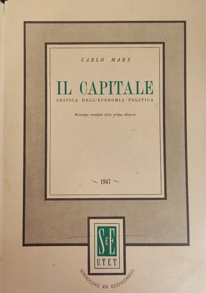 Il Capitale. Critica Dell'Economia Politica (Libro Primo) - Carlo Mari - copertina