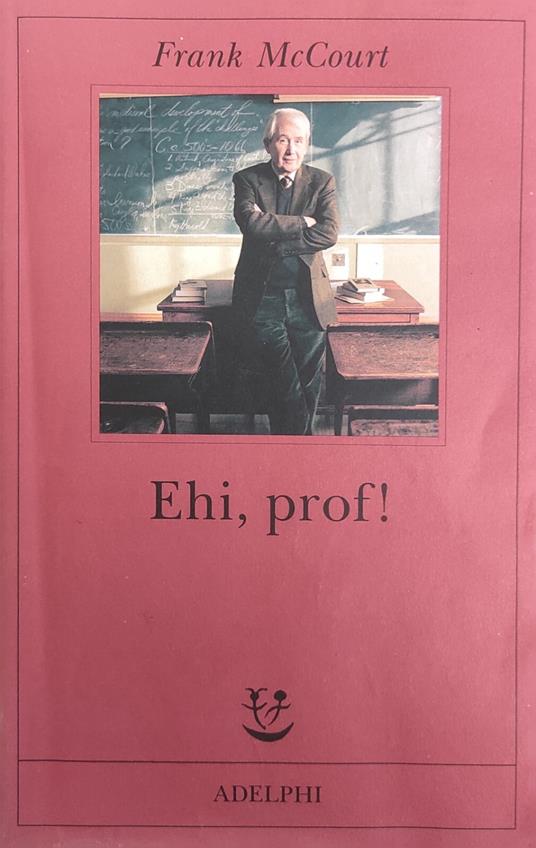 Ehi, Prof! - Frank McCourt - copertina