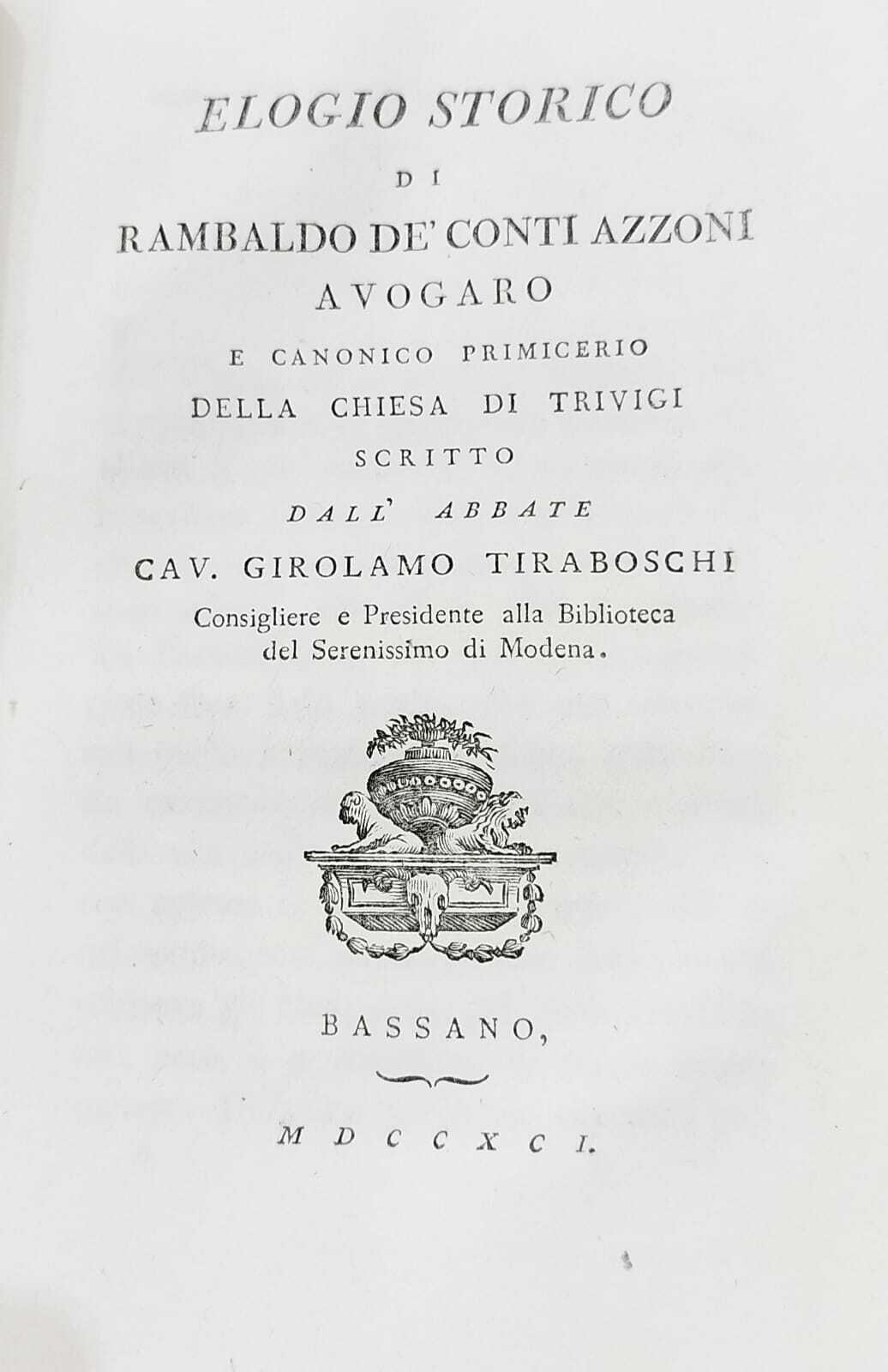 Miscellanea Composta Da 3 Opere: Elogio Di Monsignor Gasparo Cerati Delle Lodi Del Petrarca Dell'Abate Saverio Bettinelli Elogio Storico Di Rambaldo De' Conti Azzoni Avogaro