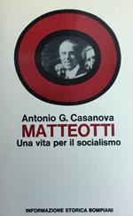 Matteotti. Una Vita Per Il Socialismo