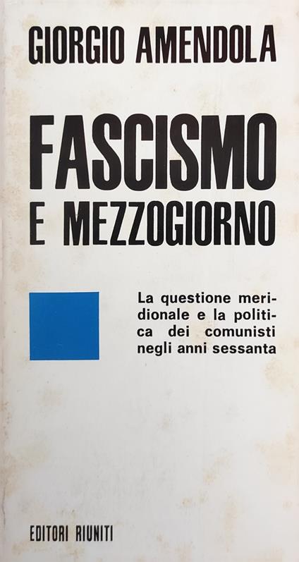 Fascismo E Mezzogiorno - Giorgio Amendola - copertina