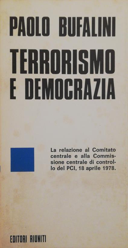Terrorismo E Democrazia - Paolo Bufalini - copertina