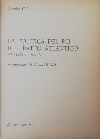 La Politica Del Pci E Il Patto Atlantico - Severino Galante - copertina