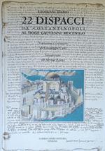 22 Dispacci Da Costantinopoli Al Doge Giovanni Mocenigo