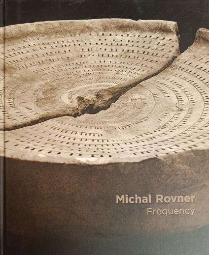 Michal Rovner: Frequency - Laurent Cohen - copertina