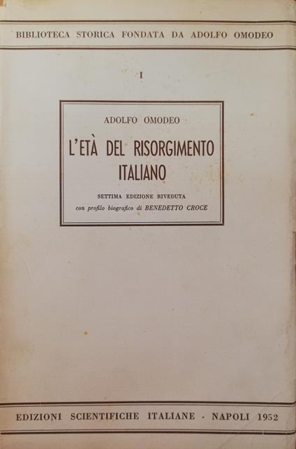L' Eta' Del Risorgimento Italiano - Adolfo Omodeo - copertina