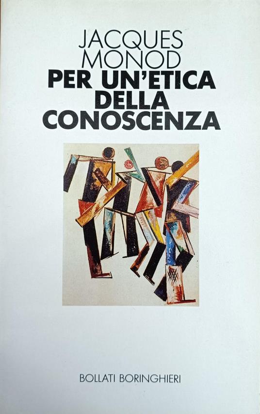 Per Un'Etica Della Conoscenza - Jacques Monod - copertina