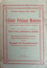 Villotte Friulane Moderne (Amorose, Sociali, Storiche, Filosofiche E Letterarie)