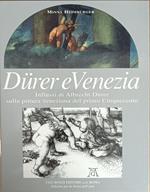 Durer E Venezia. Influssi Di Albrecht Durer Sulla Pittura Veneziana Del Primo Cinquecento