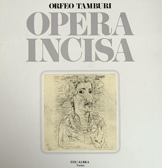 Orfeo Tamburi. Opera Incisa - copertina
