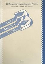 Ii Biennale D'Arte Musica Poesia. Citta' Di Lugo E Bagnacavallo