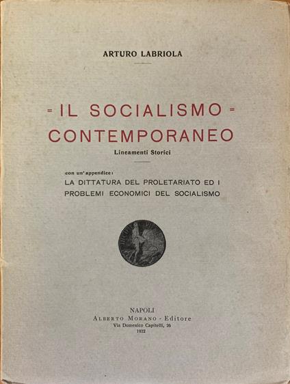 Il Socialismo Contemporaneo - Labriola Arturo,Arturo Labriola - copertina