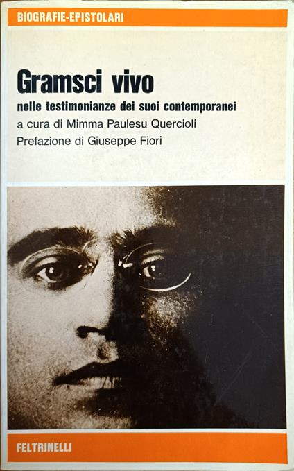 Gramsci Vivo. Nelle Testimonianze Dei Suoi Contemporanei - Mimma Paulesu Quercioli - copertina