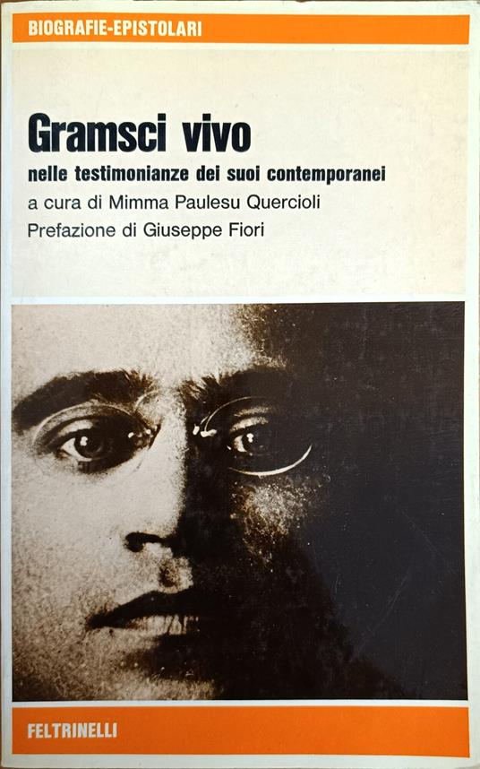 Gramsci Vivo. Nelle Testimonianze Dei Suoi Contemporanei - Mimma Paulesu Quercioli - copertina