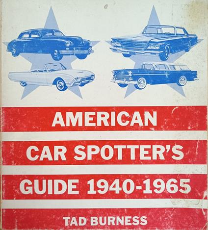 American Car Spotter'S Guide 1940 - 1965 - copertina