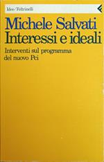 Interessi E Ideali. Interventi Sul Programma Del Nuovo Pci
